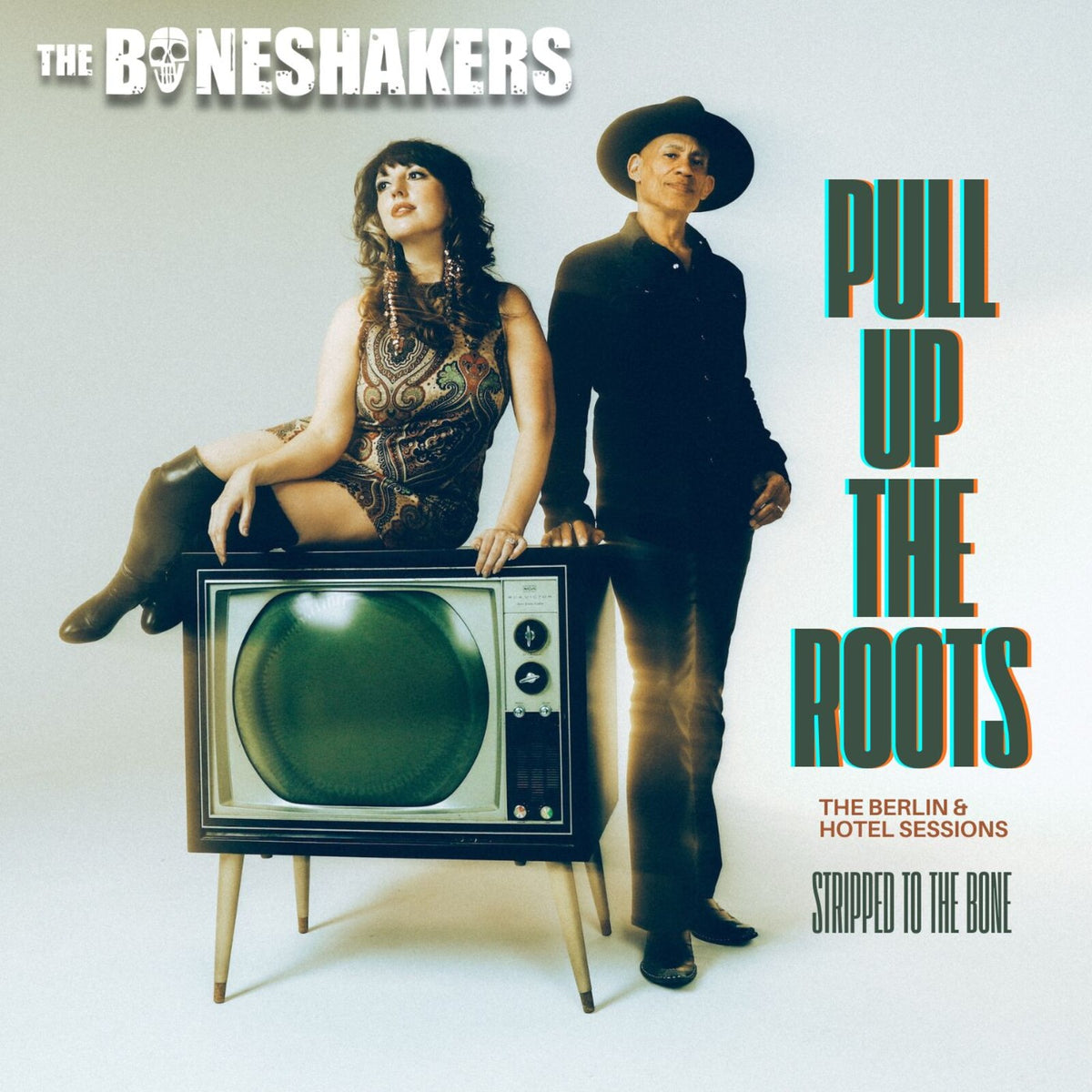 The Boneshakers - Pull Up The Roots - GCRX9077LP