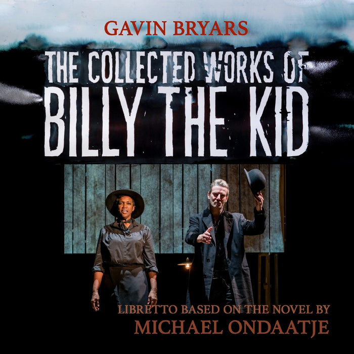 Gavin Bryars - The Collected Works of Billy the Kid - BCGBCD33