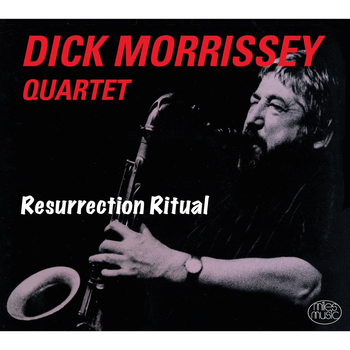 Dick Morrissey Quartet - Resurrection Ritual - MMCD077