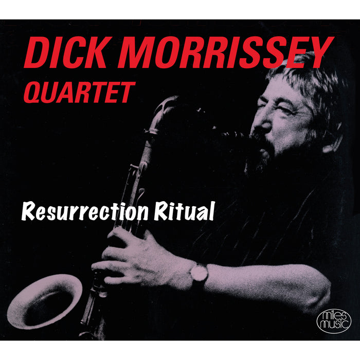 Dick Morrissey Quartet - Resurrection Ritual - MMCD077