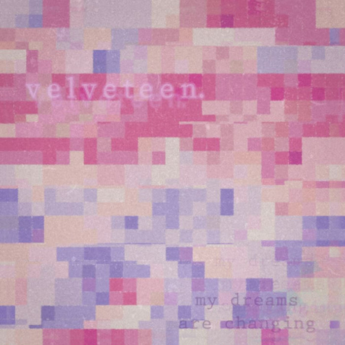 Velveteen - My Dreams Are Changing - NR0006