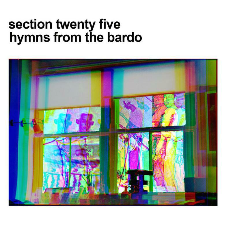 Section 25 - Hymns From The Bardo - CDGG411