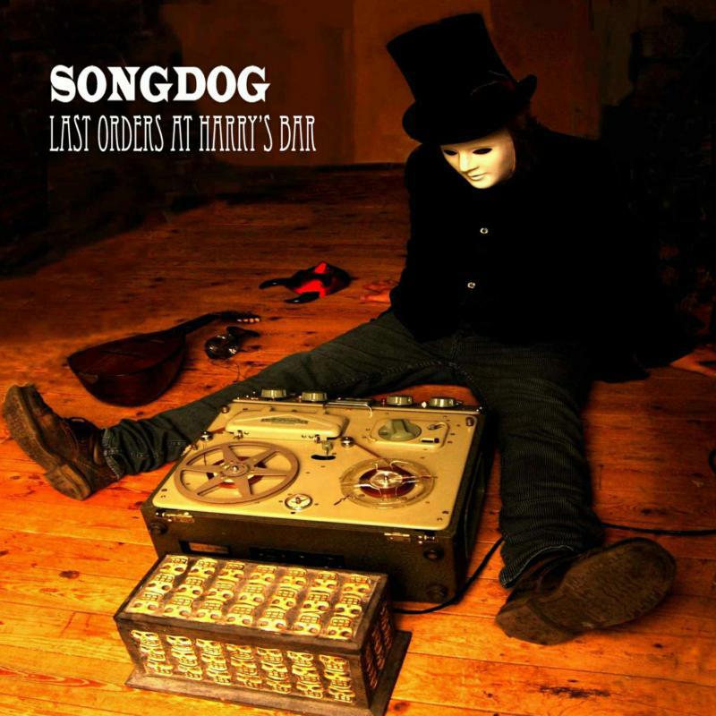 Songdog - Last Orders At Harry's Bar - JSLPCD01