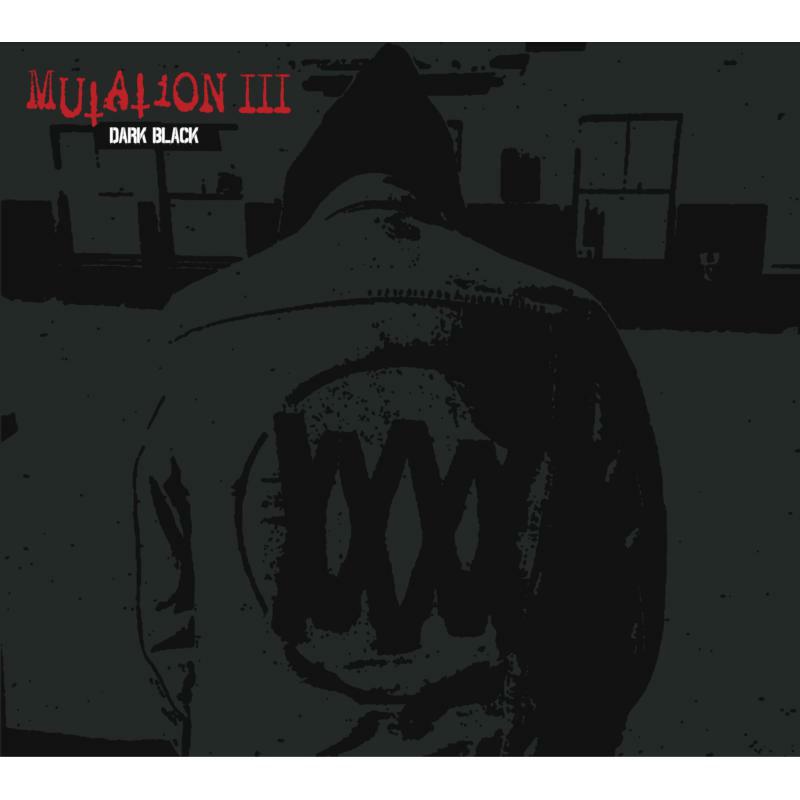 Mutation - Mutation III : Dark Black - UGV083