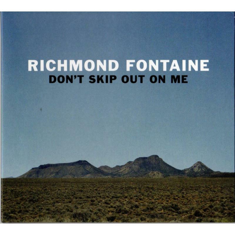 Richmond Fontaine - Don't Skip Out On Me - DECOR45LP