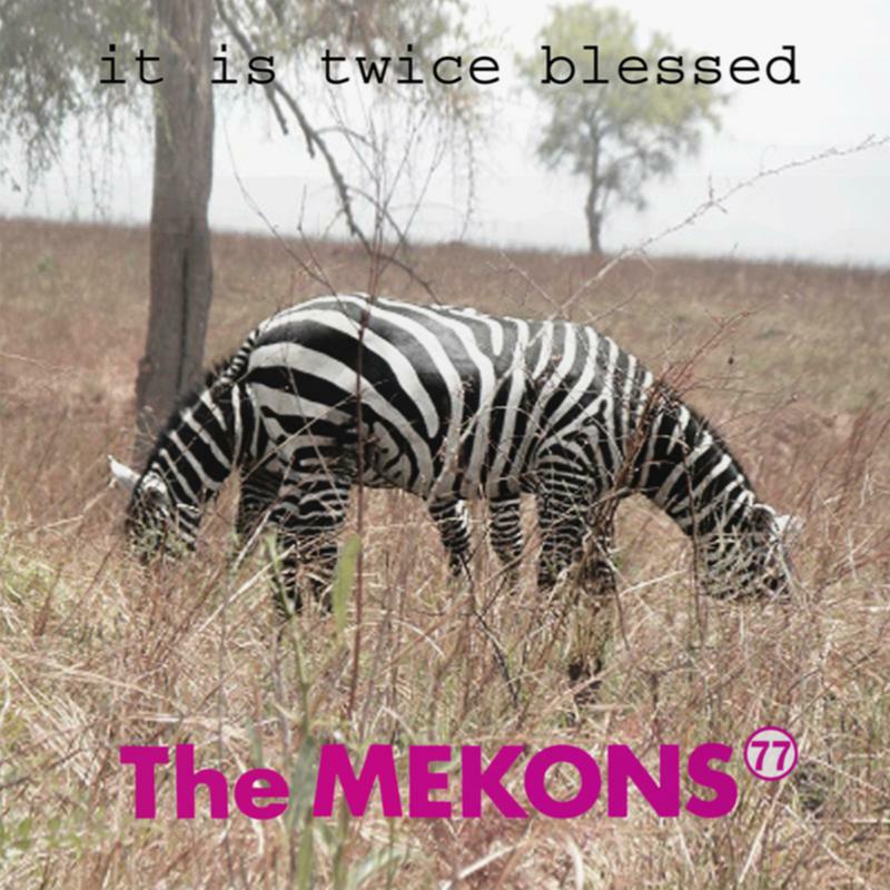 The Mekons 77 - It Is Twice Blessed - SLOW2LP