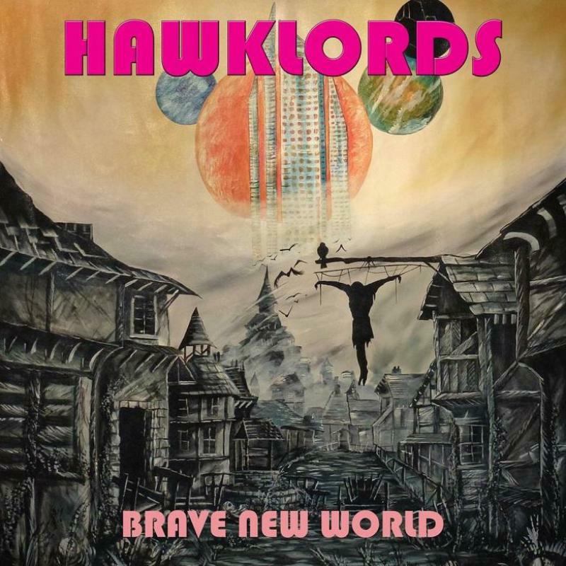 Hawklords - Brave New World - LORDS1018