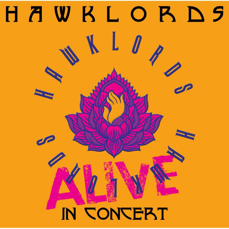 Hawklords - Hawklords Alive - LORDS0520