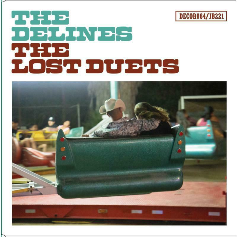 The Delines - The Lost Duets - DECOR64