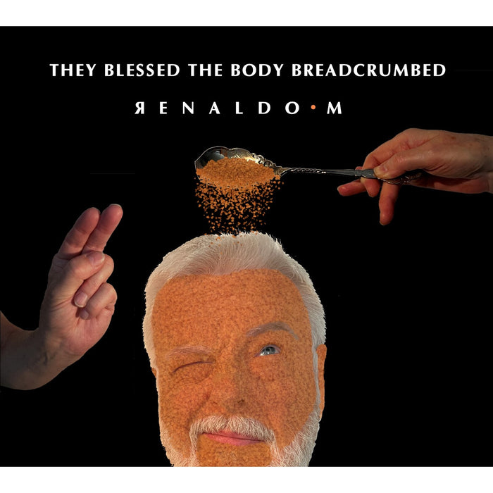 Renaldo M - They Blessed The Body Breadcrumbed - CDGG454