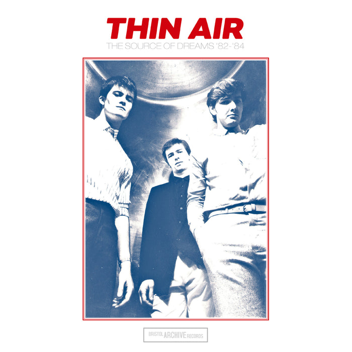 Thin Air - The Source Of Dreams 1982-1984 - ARC386V