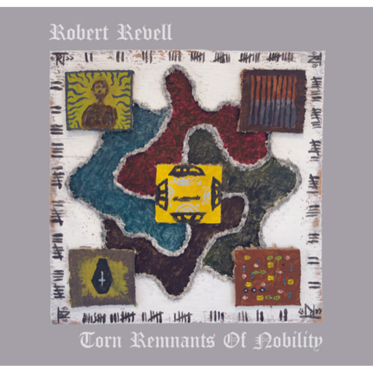 Robert Revell - Torn Remnants Of Nobility - CDGG525