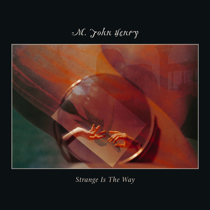 M. John Henry - Strange Is The Way - GARGLE035CD