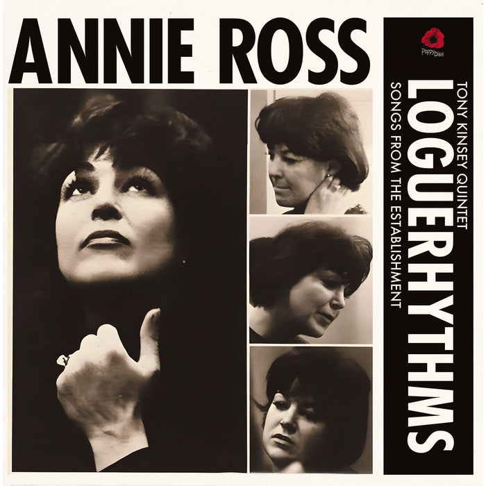 Annie Ross, The Tony Kinsey Quintet - Loguerhythms: Songs From The Establishment - POPPYLP060