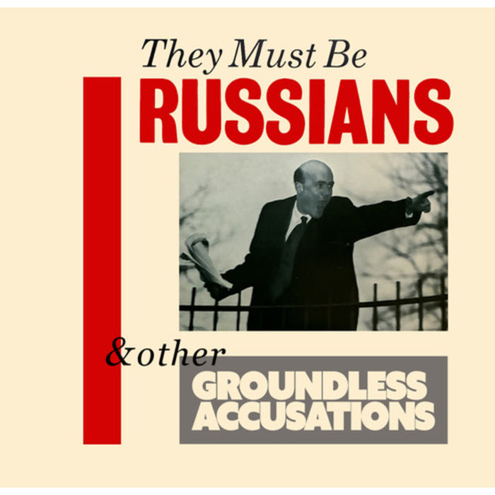 They Must Be Russians - & Other Accusations - CDGG535