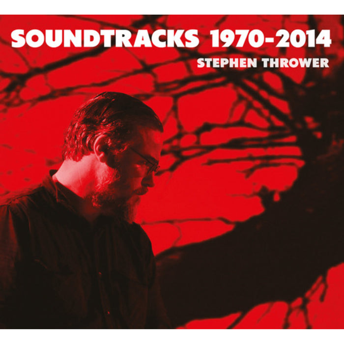 Stephen Thrower - Soundtracks 1970-2014 - CDGG544
