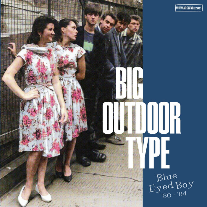 Big Outdoor Type - Blue Eyed Boy '80- '84 - ARC412V