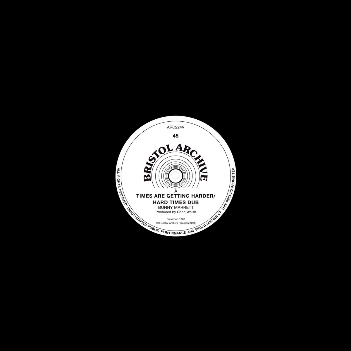 Bunny Marrett - Times Are Getting Harder / Hard Times Dub - ARC224V