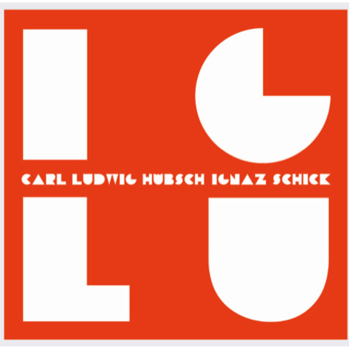 Carl Ludwig Hubsch / Ignaz Schick - Iglu - CDGG552CD