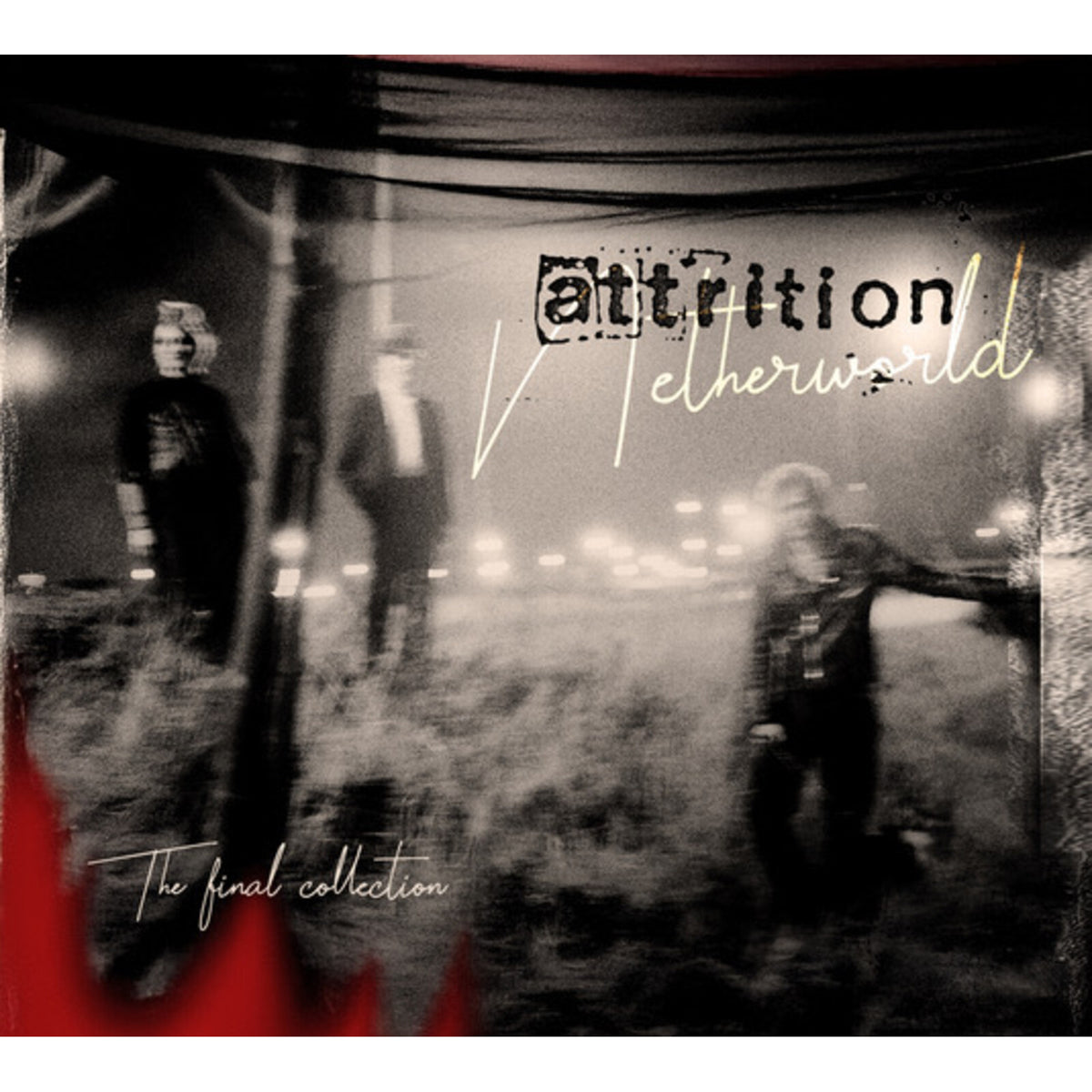 Attrition - Netherworld (The Final Collection) - CDGG554