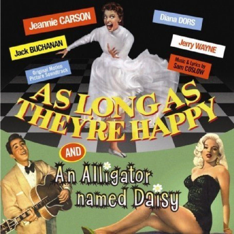 As Long As They're Happy / An Alligator Named Daisy (Original Soundtracks)