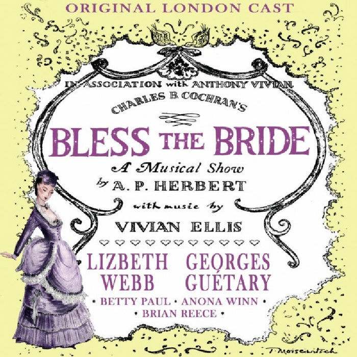 Bless The Bride (Original London Cast)