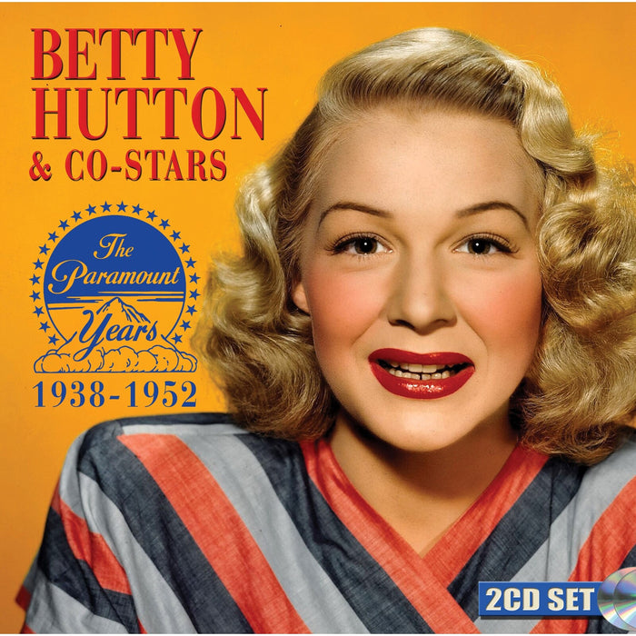Betty Hutton - The Paramount Years 1938-1952 - SEPIA1385