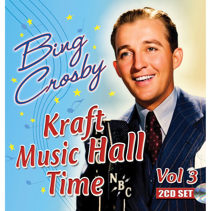 Bing Crosby - Kraft Music Hall Time Vol. 3 - SEPIA1399