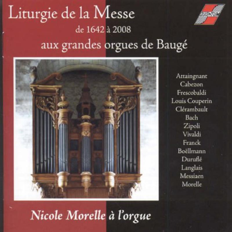Morelle, Nicole - Liturgie de la Messe de 1642 Ã  2008 - QM7048