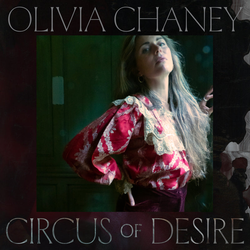 Circus Of Desire by Olivia Chaney