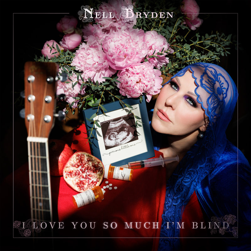 Nell Bryden - I Love You So Much I'm Blind - 157LP001