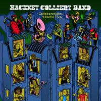 Hackney Colliery Band - Collaborations : Volume 2 - HCB006LP