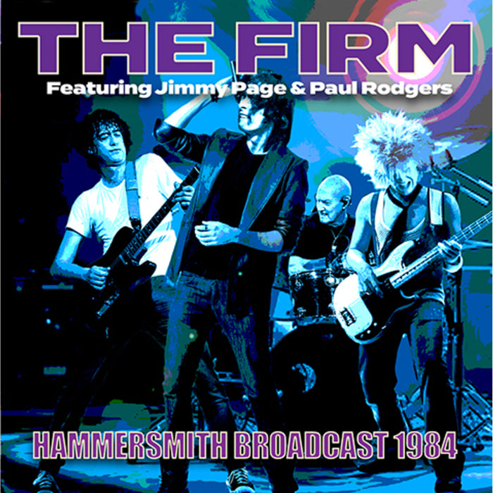 Firm, The (feat. Jimmy Page and Paul Rodgers) - Hammersmith Broadcast, 1984 - FMGZ180CD
