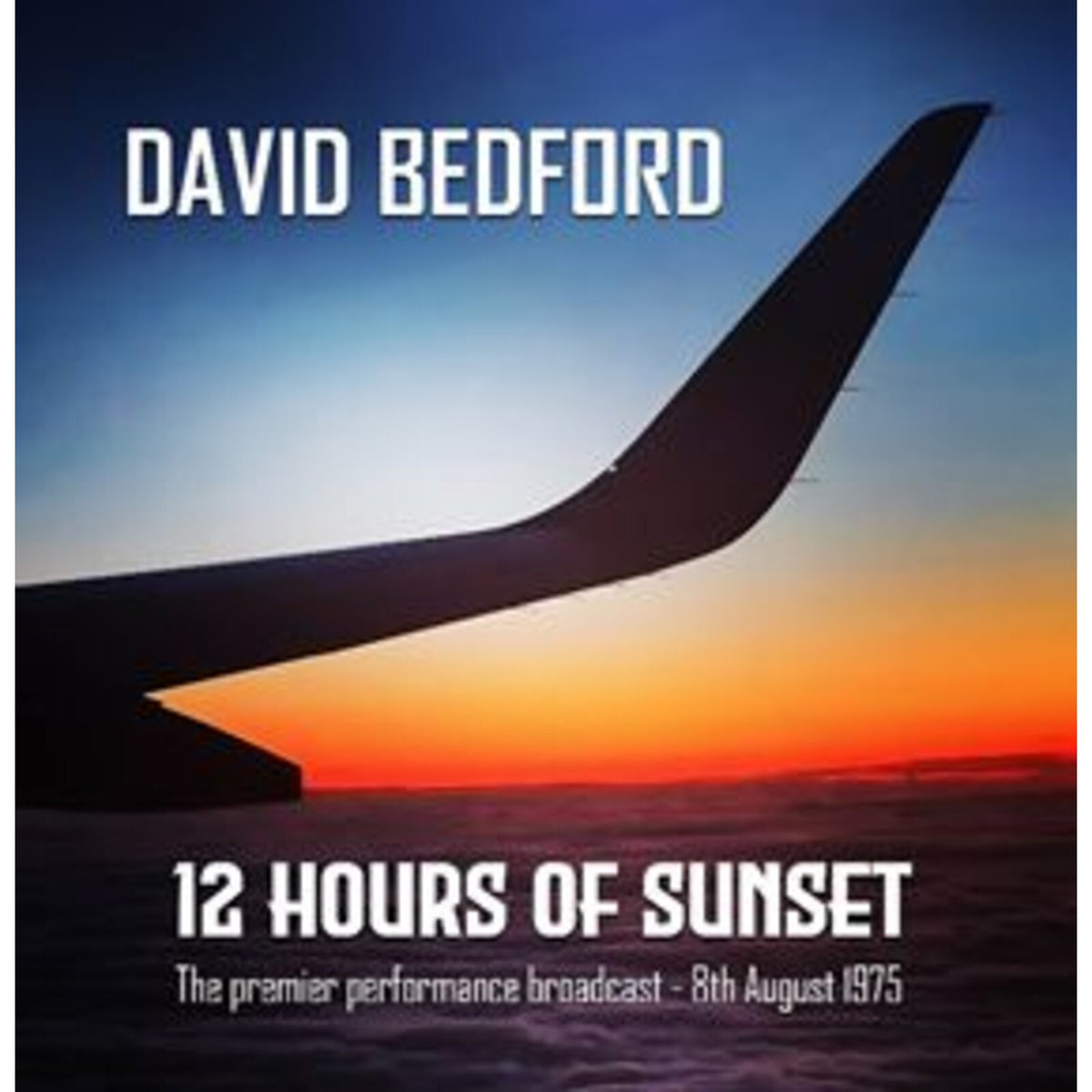 David Bedford - 12 Hours of Sunset - HST612CD
