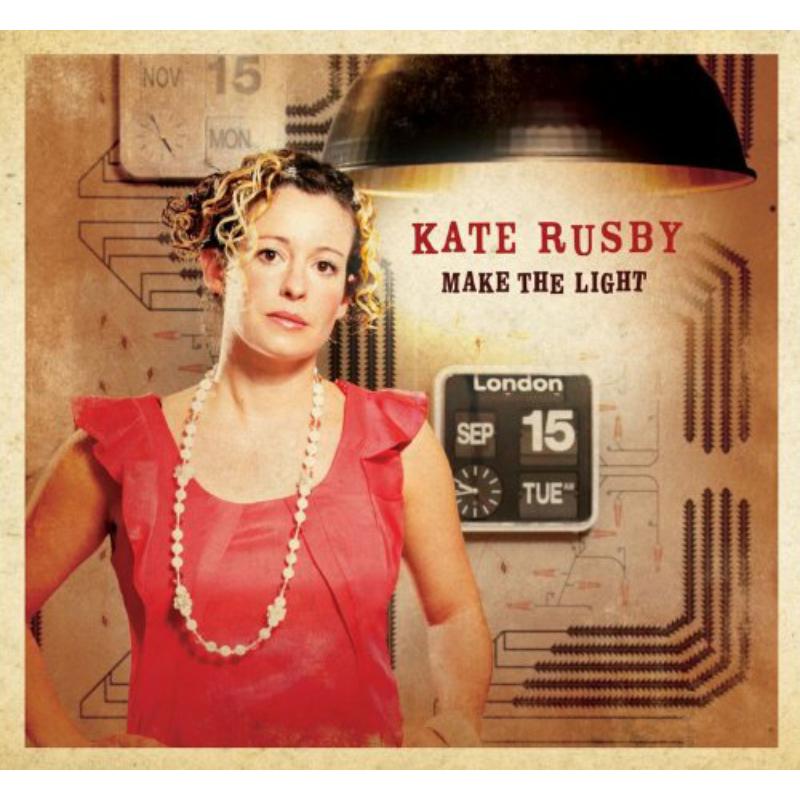 Kate Rusby - Make The Light - PRCD32