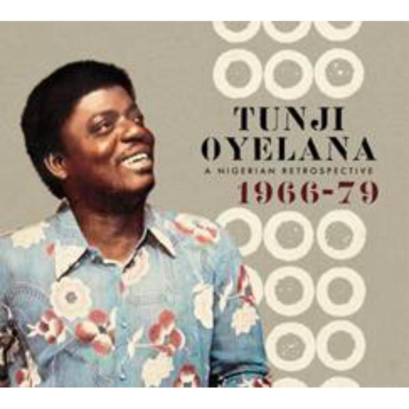Tunji Oyelana - A Nigerian Retrospective 1966-79 - SNDWLP043