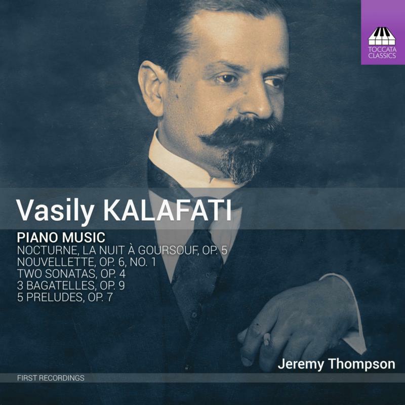 Jeremy Thompson - Vasily Kalafati: Piano Music - TOCC0093