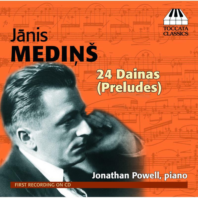Jonathan Powell - Medins: 24 Dainas For Piano - TOCC0097