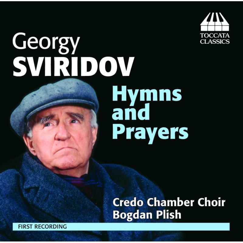 Credochamber Choir:Plish - Sviridov: Hymns And Prayers - TOCC0123