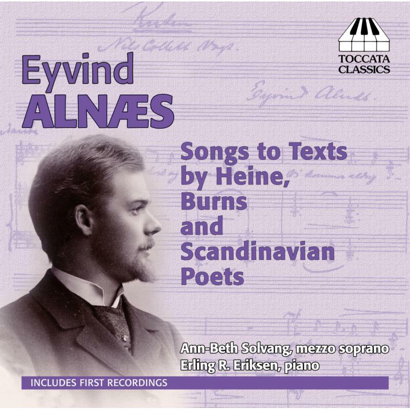 Ann-Beth Solvang:Eriksen - Alnaes: Songs To Scandinavian Poets - TOCC0124