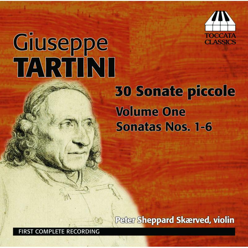 Peter Sheppard Skaerved - Tartini: 30 Sonate Piccole Vol.1 - TOCC0146