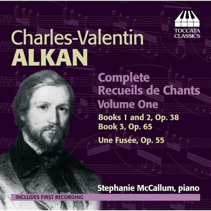 Stephanie Mccallum - Alkan: Complete Recueils De Chants - TOCC0157