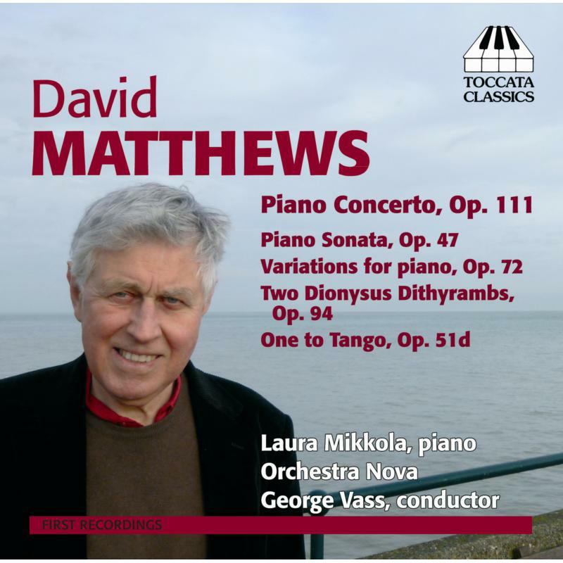Mikkola:Orchestra Nova - Matthews: Music For Piano - TOCC0166