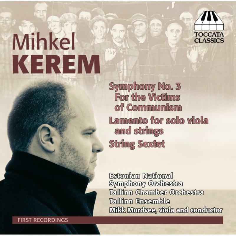 Estonian Nat Sym Orch - Kerem: Symphony No. 3 - TOCC0173
