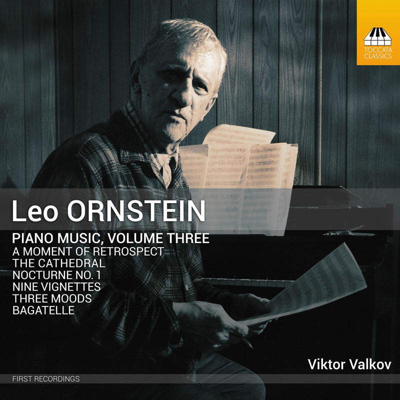 Viktor Valkov - Leo Ornstein: Piano Music, Vol. 3 - TOCC0178