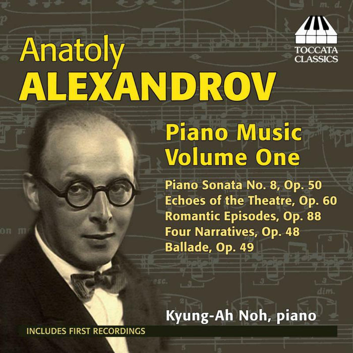 Kyung-Ah Noh - Alexandrov: Piano Music Vol 1 - TOCC0186