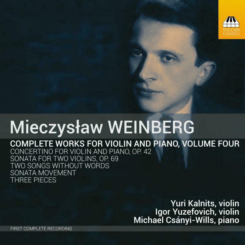 KALNITS/YUZEFOVICH - WEINBERG:VIOLIN WORKS, VOL 4 - TOCC0188