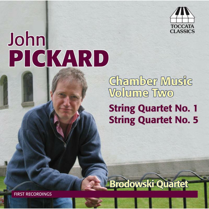 Brodowski Quartet - Pickard: Chamber Music Vol 2 - TOCC0197