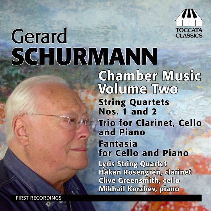 Lyris String Quartet - Schurmann: Chamber Music Vol. 2 - TOCC0220