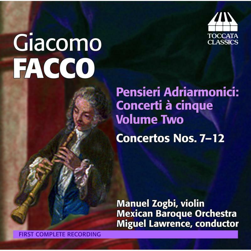 Zogbi:Mexican Orch:Lawrence - Facco: Concertos Nos. 7-12 - TOCC0259